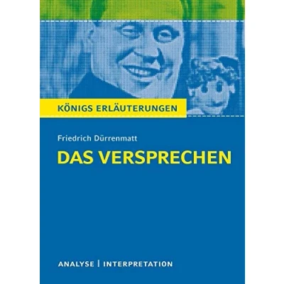 Afbeelding van Das Versprechen: Textanalyse und Interpretation mit ausführlicher Inhaltsangabe Abituraufgaben Lösungen: 419