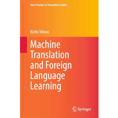 Afbeelding van Machine Translation and Foreign Language Learning