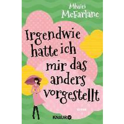 Afbeelding van Irgendwie hatte ich mir das anders vorgestellt