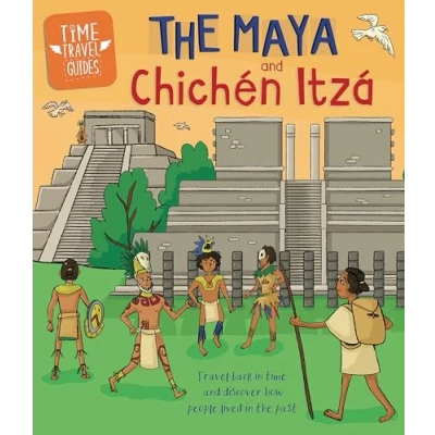 Afbeelding van The Maya and Chichn Itz Time Travel Guides