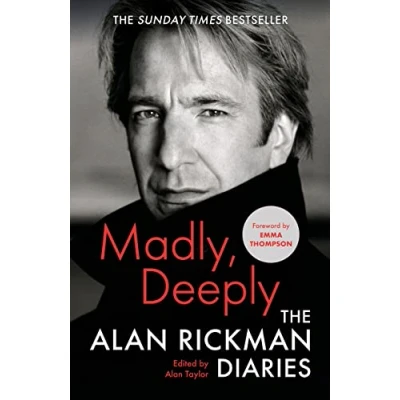 Afbeelding van Madly, Deeply The Diaries of Alan Rickman: Rickman