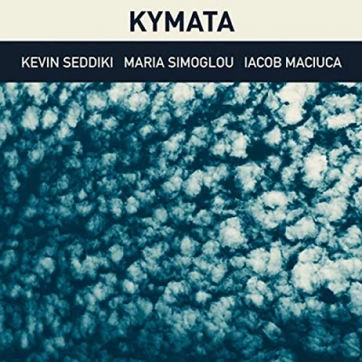 Afbeelding van Maria Simoglou &amp; Kevin Seddiki Iacob Maciuca Kymata (CD)