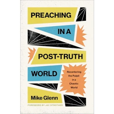 Afbeelding van Preaching in a Post Truth World