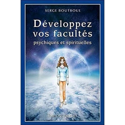 Afbeelding van Développez vos facultés psychiques et spirituelles