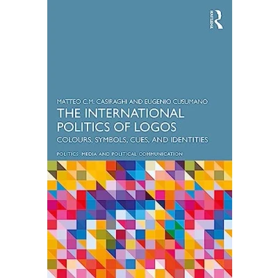 Afbeelding van The International Politics of Logos: Colours, Symbols, Cues, and Identities