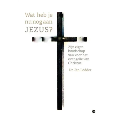 Afbeelding van Wat heb je nu nog aan JEZUS? (Paperback)