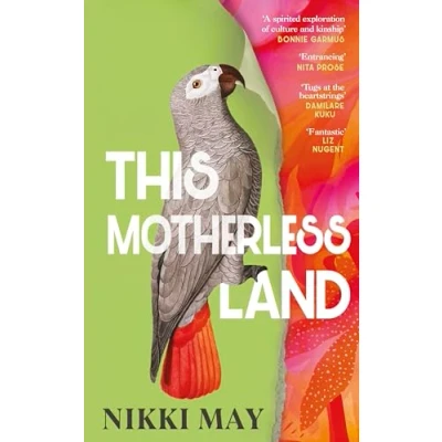 Afbeelding van This Motherless Land: A powerful de colonial retelling of Mansfield Park from the award winning author Wahala