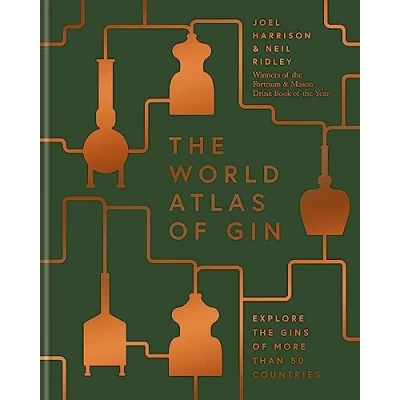 Afbeelding van World Atlas of Gin: The gins more than 50 countries explored, explained and enjoyed
