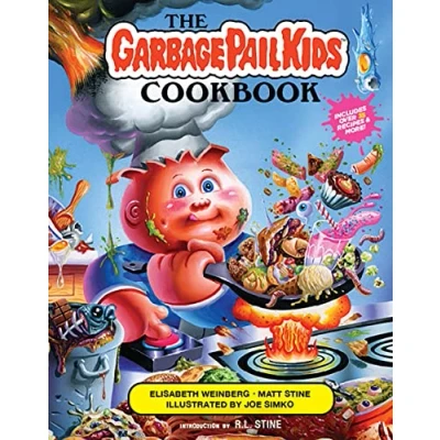 Afbeelding van GARBAGE PAIL KIDS COOKBOOK HC: Gross Has Never Been So Tasty!