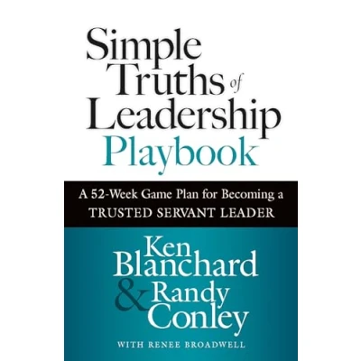 Afbeelding van Simple Truths of Leadership Playbook: a 52 Week Game Plan for Becoming Trusted Servant Leader