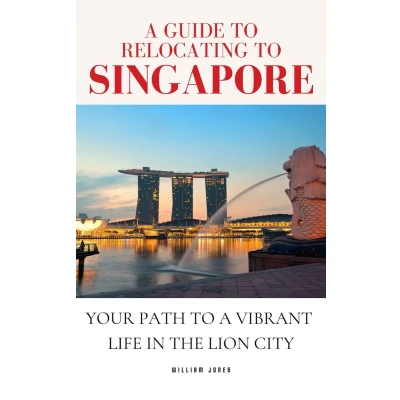 Afbeelding van a Guide to Relocating Singapore: Your Path Vibrant Life in the Lion City