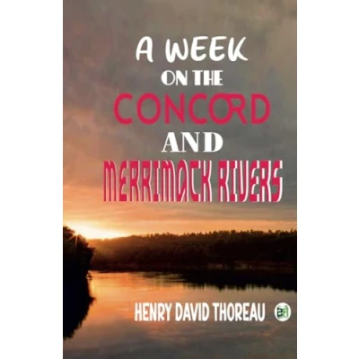 Afbeelding van A Week on the Concord and Merrimack Rivers