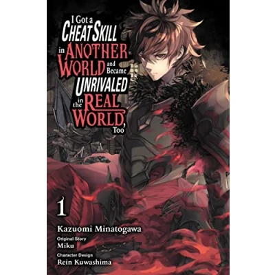 Afbeelding van I Got a cheat skill in another world and became unrivaled the real world, too: 1
