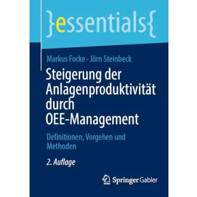 Afbeelding van Steigerung der Anlagenproduktivität durch OEE Management: Definitionen, Vorgehen und Methoden