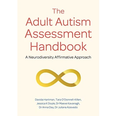 Afbeelding van The Adult Autism Assessment Handbook: A Neurodiversity Affirmative Approach
