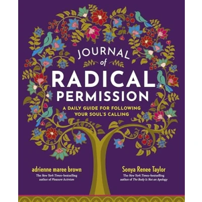 Afbeelding van Journal of Radical Permission: A Daily Guide for Following Your Soul’s Calling