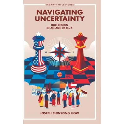 Afbeelding van Navigating Uncertainty: Our Region in an Age of Flux
