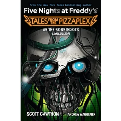 Afbeelding van Five Nights at Freddy&#039;s: Tales From The PizzaPlex 05: Bobbiedots Conclusion: An Afk Book