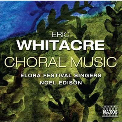 Afbeelding van Elora Festival Singers, Noel Edison Eric Whitacre: Choral Music (CD)