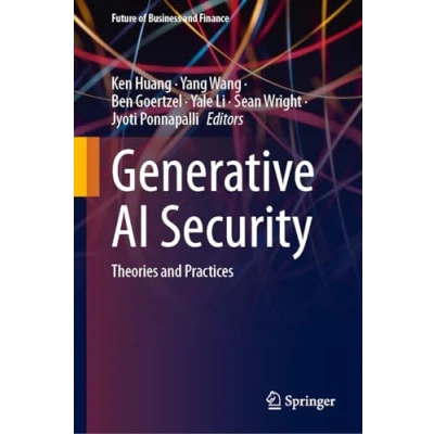 Afbeelding van Generative AI Security: Theories and Practices