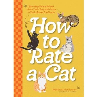 Afbeelding van How to Rate A Cat: Cat Lover’s Guide All Things Feline