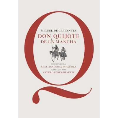 Afbeelding van Don Quijote de la mancha: Edición RAE, adaptada por Arturo Pérez Reverte