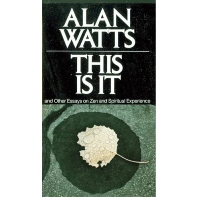 Afbeelding van This Is It: and Other Essays on Zen Spiritual Experience