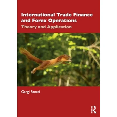 Afbeelding van International Trade Finance and Forex Operations: Theory Application