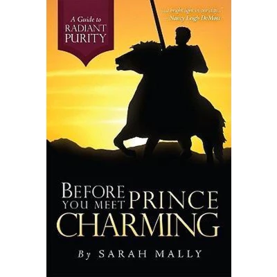 Afbeelding van Before You Meet Prince Charming: A Guide to Radiant Purity