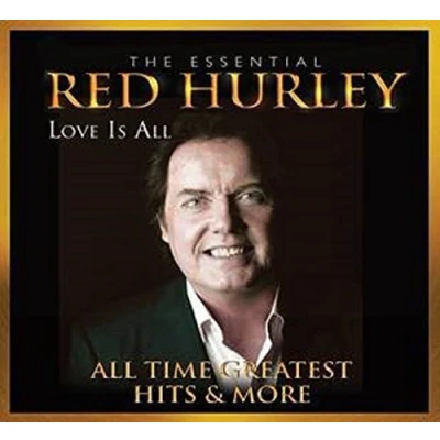Afbeelding van Red Hurley Love Is All The Essential Collection (2 CD)