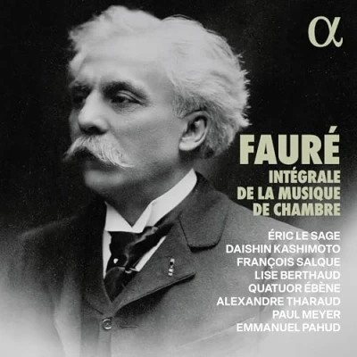 Afbeelding van Alexandre Tharaud, Emmanuel Pahud, Éric Le Sage Fauré: Intégrale De La Musique Chambre (6 CD)