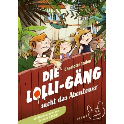 Afbeelding van Die Lolli Gäng sucht das Abenteuer: 1