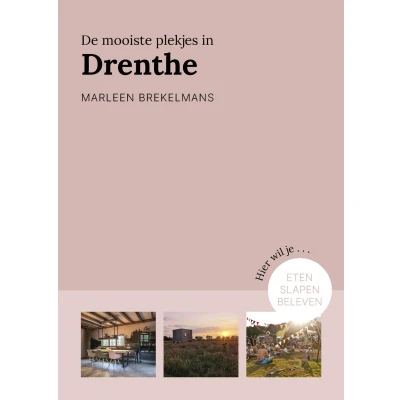 Afbeelding van De mooiste plekjes in Drenthe (Paperback)