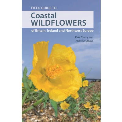 Afbeelding van Field Guide to Coastal Wildflowers of Britain, Ireland and Northwest Europe: A Guide: 30