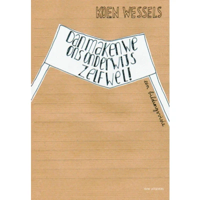 Afbeelding van Dan maken we ons onderwijs zelf wel!