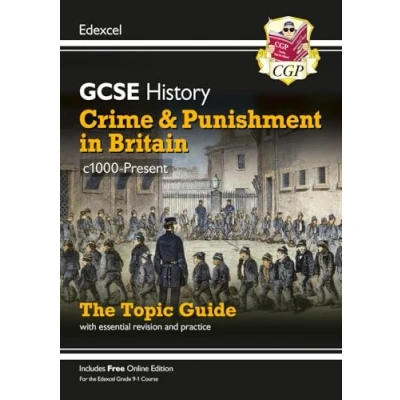 Afbeelding van GCSE History Edexcel Topic Revision Guide Crime and Punishment in Britain, c1000 Present