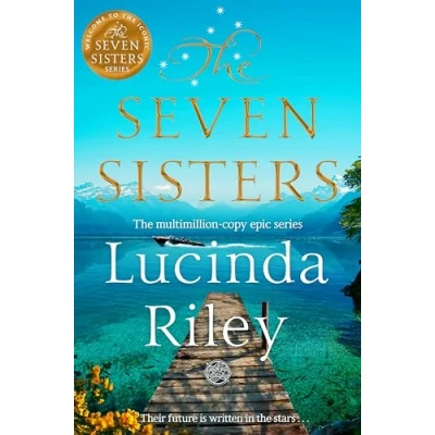 Afbeelding van the Seven Sisters: Escape with this epic tale of love and loss from internationally beloved author
