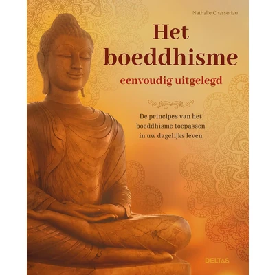 Afbeelding van Het boeddhisme eenvoudig uitgelegd