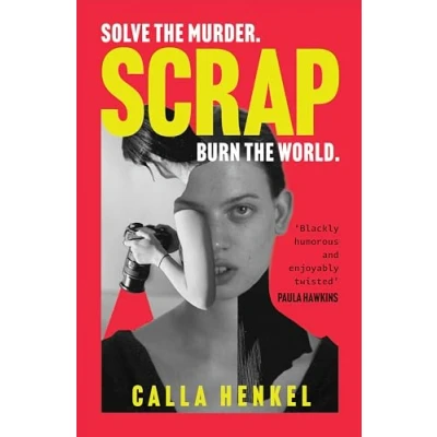Afbeelding van Scrap: &#039;Blackly humorous and enjoyably twisted&#039; Paula Hawkins