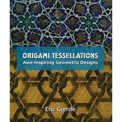 Afbeelding van Origami Tessellations: Awe Inspiring Geometric Designs