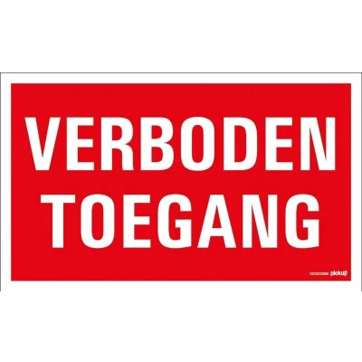 Afbeelding van Pickup Bord 300x200 mm Verboden Toegang