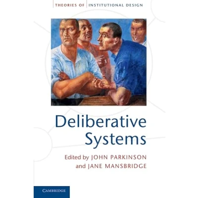 Afbeelding van Deliberative Systems: Democracy at the Large Scale