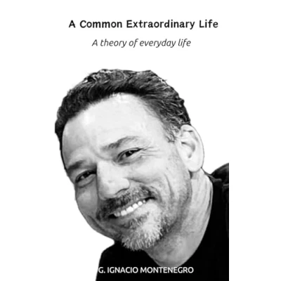 Afbeelding van A Common Extraordinary Life: theory of everyday life
