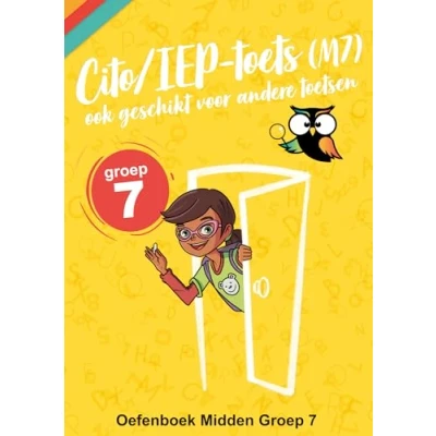 Afbeelding van CITO/IEP toets Midden Groep 7 (M7) Oefenboek (Paperback)