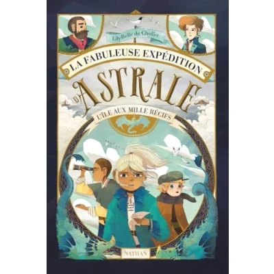 Afbeelding van La fabuleuse expédition d&#039;Astrale L&#039;île aux mille récifs