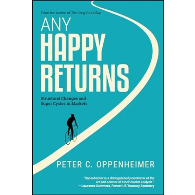 Afbeelding van Any Happy Returns: Structural Changes and Super Cycles in Markets
