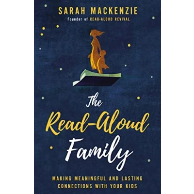 Afbeelding van The Read Aloud Family: Making Meaningful and Lasting Connections with Your Kids