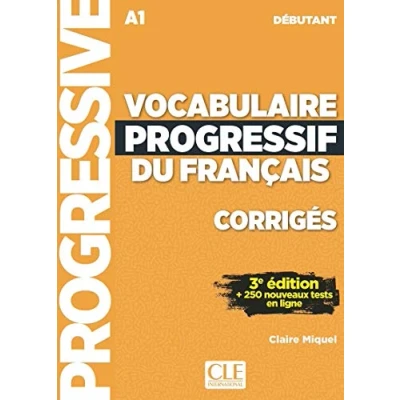 Afbeelding van Vocabulaire progressif du français Niveau débutant (A1) Corrigés 3ème édition