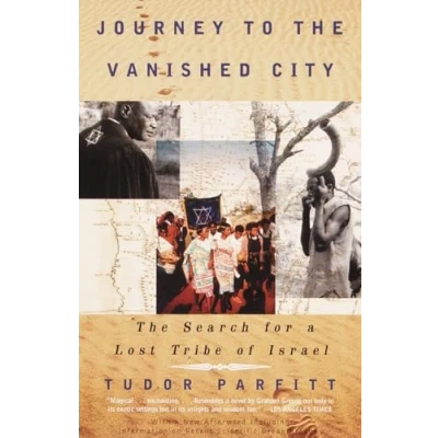 Afbeelding van Journey to The Vanished City: Search for a Lost Tribe of Israel