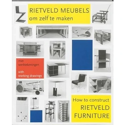 Afbeelding van Rietveld meubels om zelf te maken = How to construct furniture